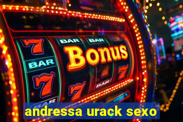 andressa urack sexo